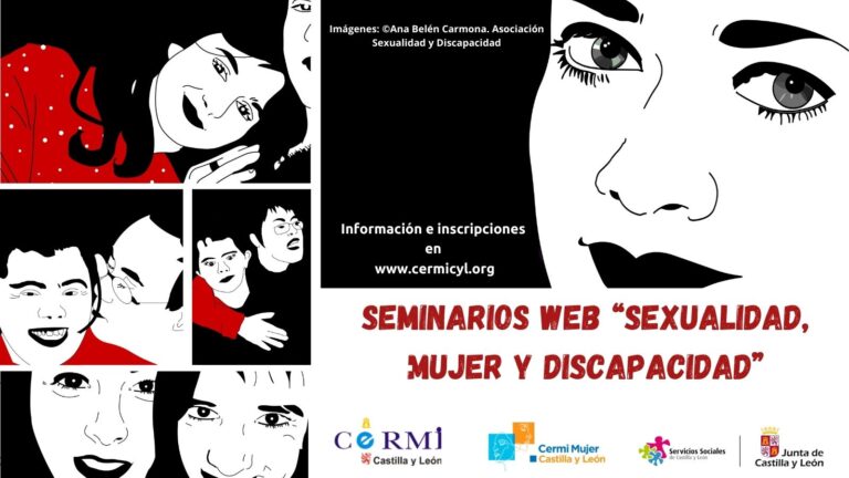CERMI Mujer CyL organiza las jornadas “Sexualidad, mujer y discapacidad”